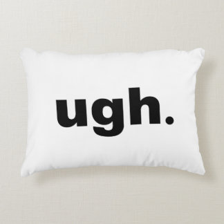 "ugh." Brushed Polyester Accent Pillow 16" x 12"