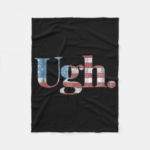 Ugh. - Funny Anti-trump Political Humor  Fleece Blanket
