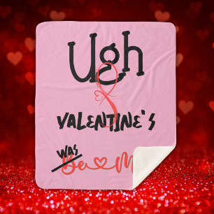 Ugh Valentine's - Was Mine on pink Sherpa Blanket