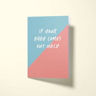 Ugly Baby Promise Funny Pregnancy  Card