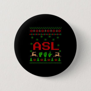 Ugly Christmas Asl Sign Hand Sign Language Deaf Te 6 Cm Round Badge