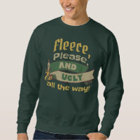 UGLY CHRISTMAS FLEECE, PLEASE AND UGLY ALL THE WAY