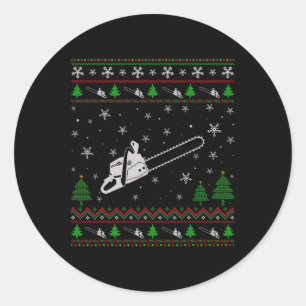 Ugly Christmas For Chainsaw Lovers Fun Ugly Classic Round Sticker