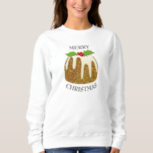 Ugly Christmas   GLITTER   Festive Pudding Sweatshirt