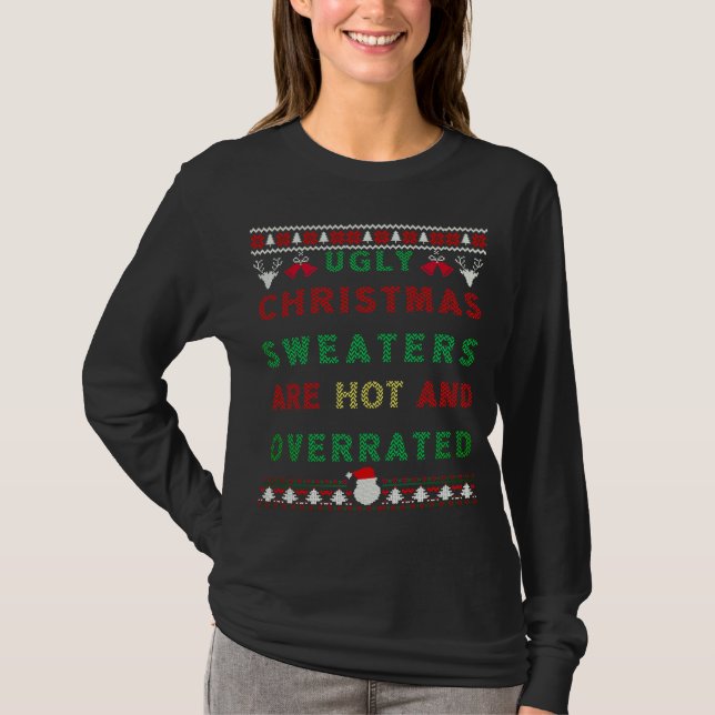 Ugly Christmas Sweaters are Hot and Overrated (Front)