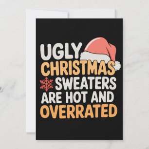 Ugly Christmas Sweaters Are Hot And Overrated Xmas Invitation