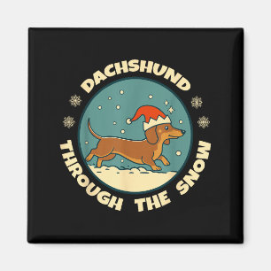 Ugly Dachshund Christmasthrough The Snow Gift Chri Magnet