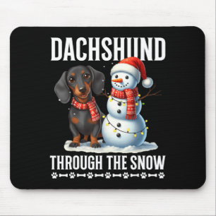 Ugly Dachshund Christmasthrough The Snow Gift Chri Mouse Pad