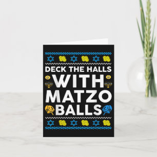 Ugly Hanukkah Deck Hall With Matzo Ball Chanukah J Card