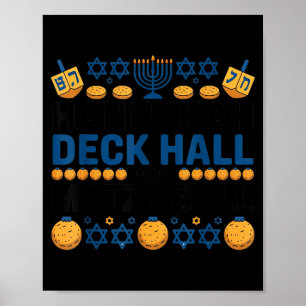 Ugly Hanukkah Deck Hall With Matzo Ball Chanukah  Poster