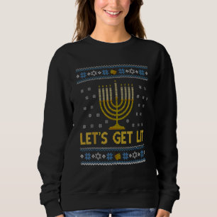 Ugly Hanukkah Lets Get Lit Menorah Chanukah Sweatshirt