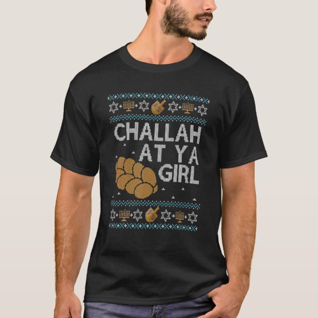 Ugly Hanukkah Sweater Challah At Ya Girl Set Tee (Front)