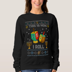 Ugly Sweater Hanukkah How I Roll Dreidel Christmas