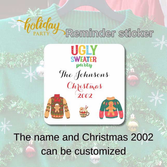 Ugly Sweater Party – Customise Name & Year Square Sticker (customizable Ugly Sweater Party reminder)