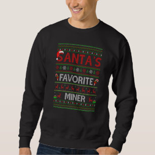 Ugly Xmas Lighting Santa S Favourite Miner Christm Sweatshirt