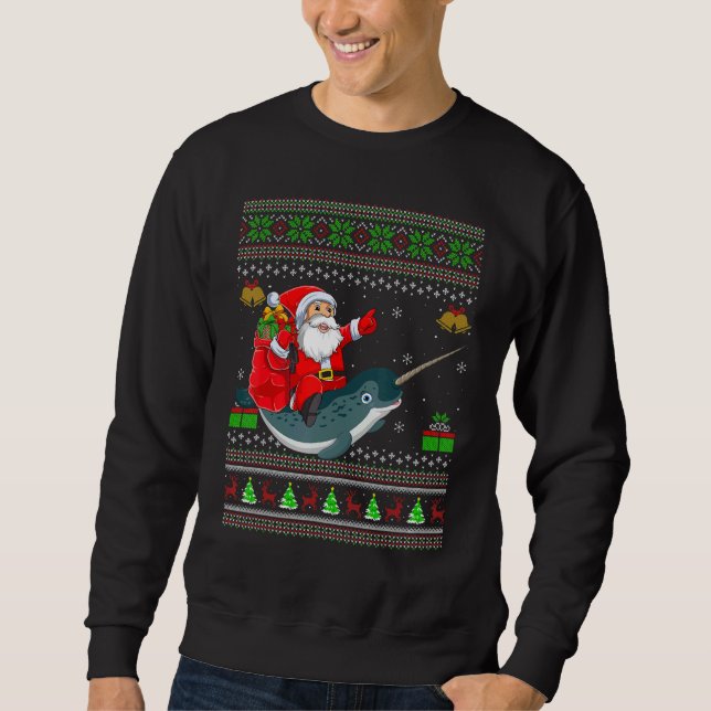 Ugly Xmas Santa Riding Narwhal Christmas Sweatshirt (Front)