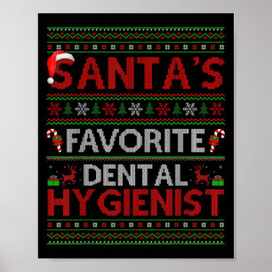 Ugly Xmas Santa's Favorite Dental Hygienist Christ Poster