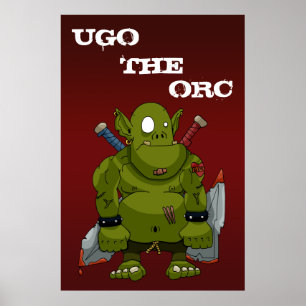 Ugo the Orc Poster