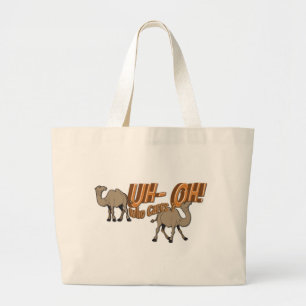 Uh OH Hump Day Camel  WHO Cares Large Tote Bag