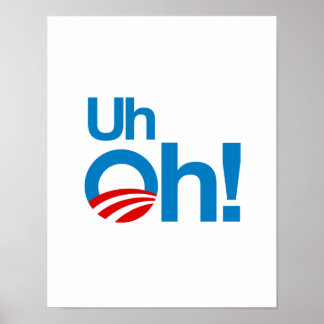 Uh oh poster