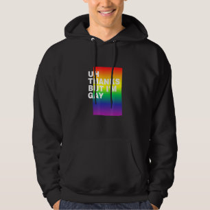 Uh Thanks But Im Gay Lgbtq Pride Month Pride 1 Hoodie