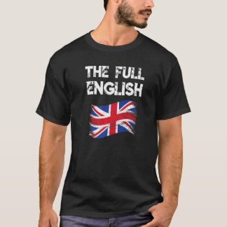UK the full English me pommie as bacon and egg T-Shirt
