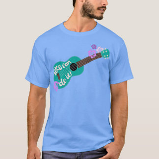 Uke Can Do It T-Shirt
