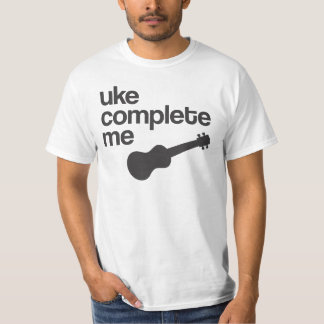 "Uke Complete Me" design T-Shirt