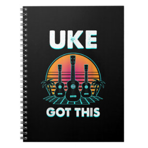 Uke Got This Funny Ukulele Player Guitar Musician Notebook