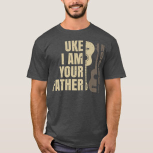 Uke I Am Your Father Ukulele Guitar Music 3089 T-Shirt
