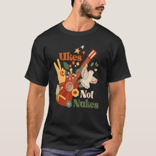 Ukes Not Nukes Groovy Ukulele Player Guitar Music T-Shirt