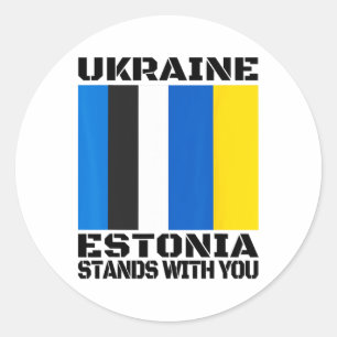 Ukraine Estonia Stands With You Estonian Support F Classic Round Sticker