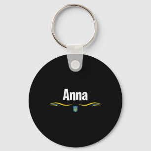 Ukraine Flag T Ukrainian Birthday Name Anna Key Ring