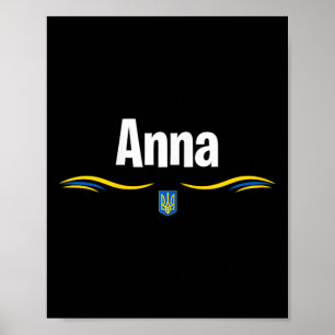 Ukraine Flag T Ukrainian Birthday Name Anna  Poster