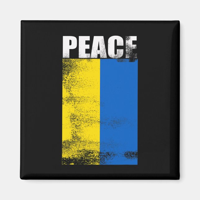 Ukraine For Men Flag Peace Stand With Unkrainian  Magnet (Front)
