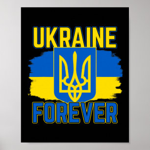 Ukraine Forever For Proud Ukrainians Poster