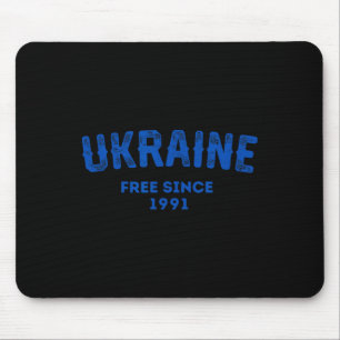 Ukraine Free Since 1991 Ukraine Military Ukrainian Mouse Pad