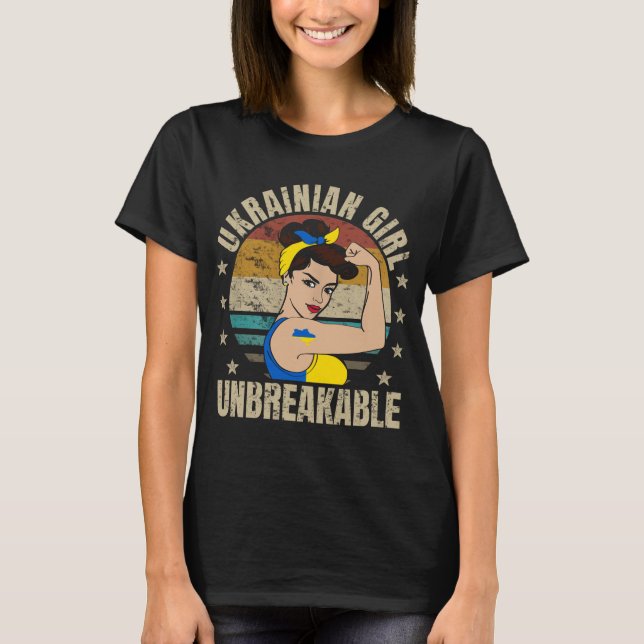 Ukraine Girl Unbreakable Ukrainian Strong Woman T-Shirt (Front)