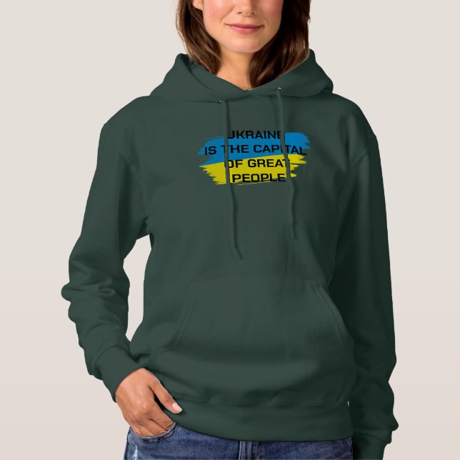 Ukraine is the capital of Great People Basic Hoode Hoodie (Front)