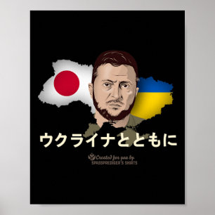 Ukraine Japan Volodymyr Zelensky Stand With Ukrain Poster