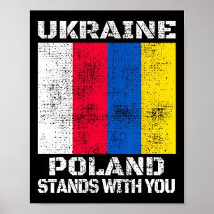 Ukraine Poland Stands With You Polish Support 1  Poster