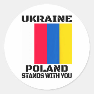 Ukraine Poland Stands With You Polish Support Classic Round Sticker