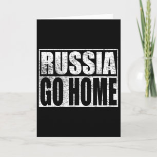 Ukraine Support Russia Go Home Meme Vladimir Putin Card