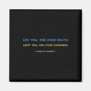 Ukraine-volodymyr Zelenskyy Quote-life Will Win Ov Magnet