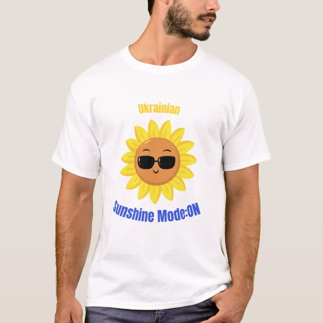 Ukrainian Sunshine Mode:ON T-Shirt (Front)