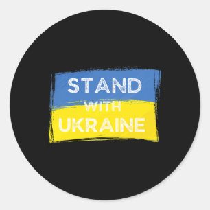 Ukrainian Yellow Blue Flag With Slogan Stand With  Classic Round Sticker