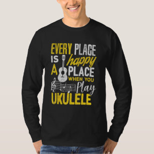 Ukulele Men Women Kids For Uke Ukulele Player T-Shirt