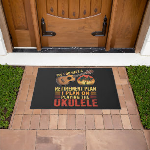 Ukulele Retirement Plan Funny Doormat