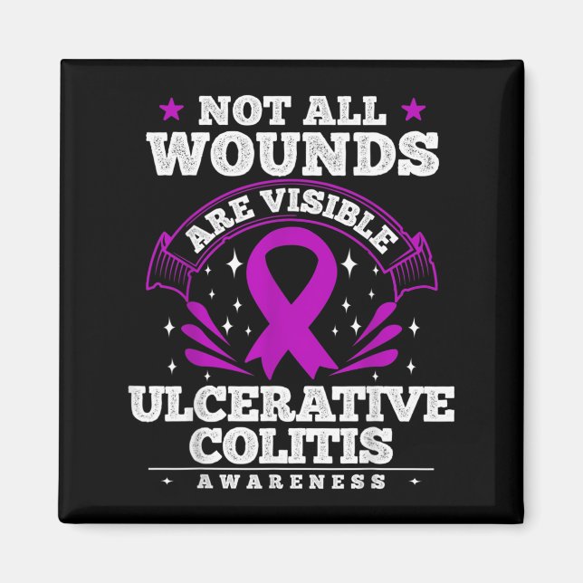 Ulcerative Colitis Survivor - Not Wounds Are Magnet (Front)