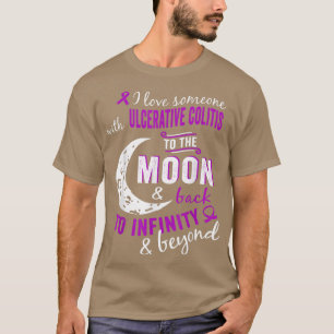 Ulcerative Colitis   Ulcerative Colitis Awareness  T-Shirt